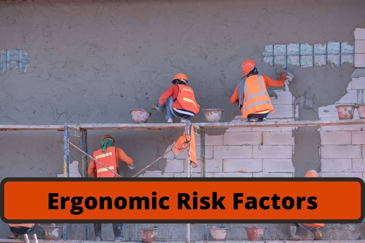 what are ergonomic risk factors in the workplace