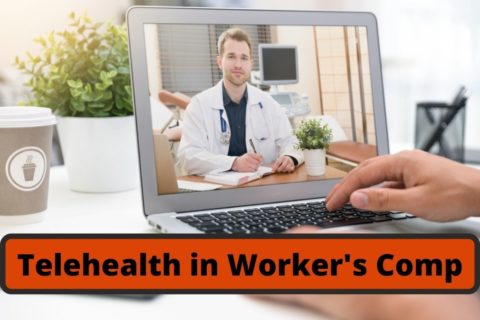 Telehealth in the worker's compensation field