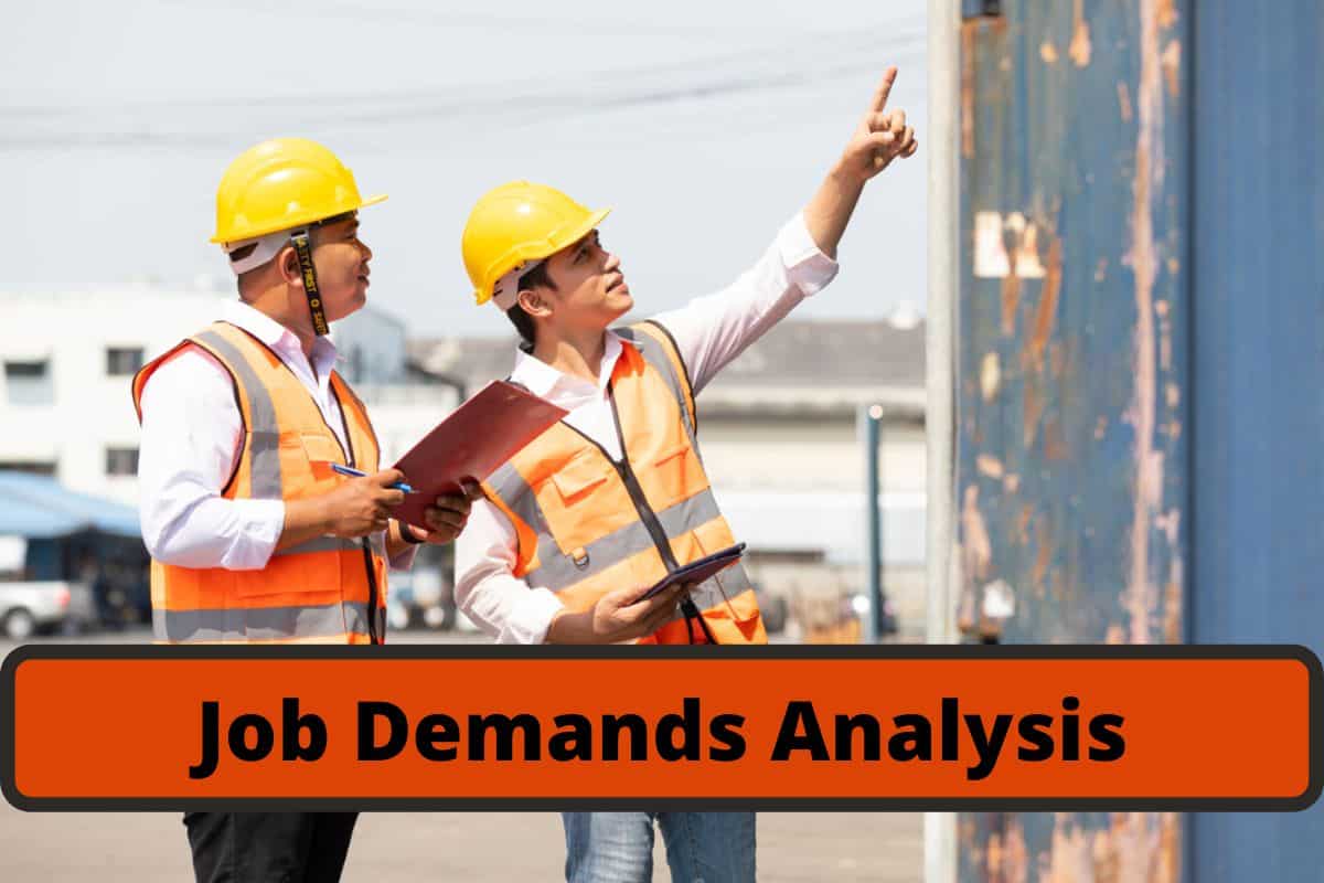 what is a job demands analysis, physical demands analysis, when do you need a job demands analysis, job demand analysis