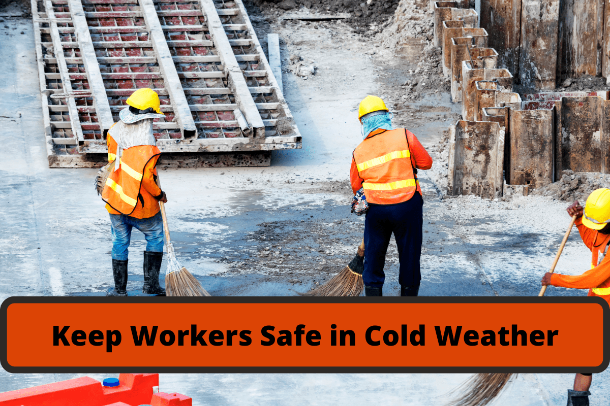 keep workers safe in cold weather