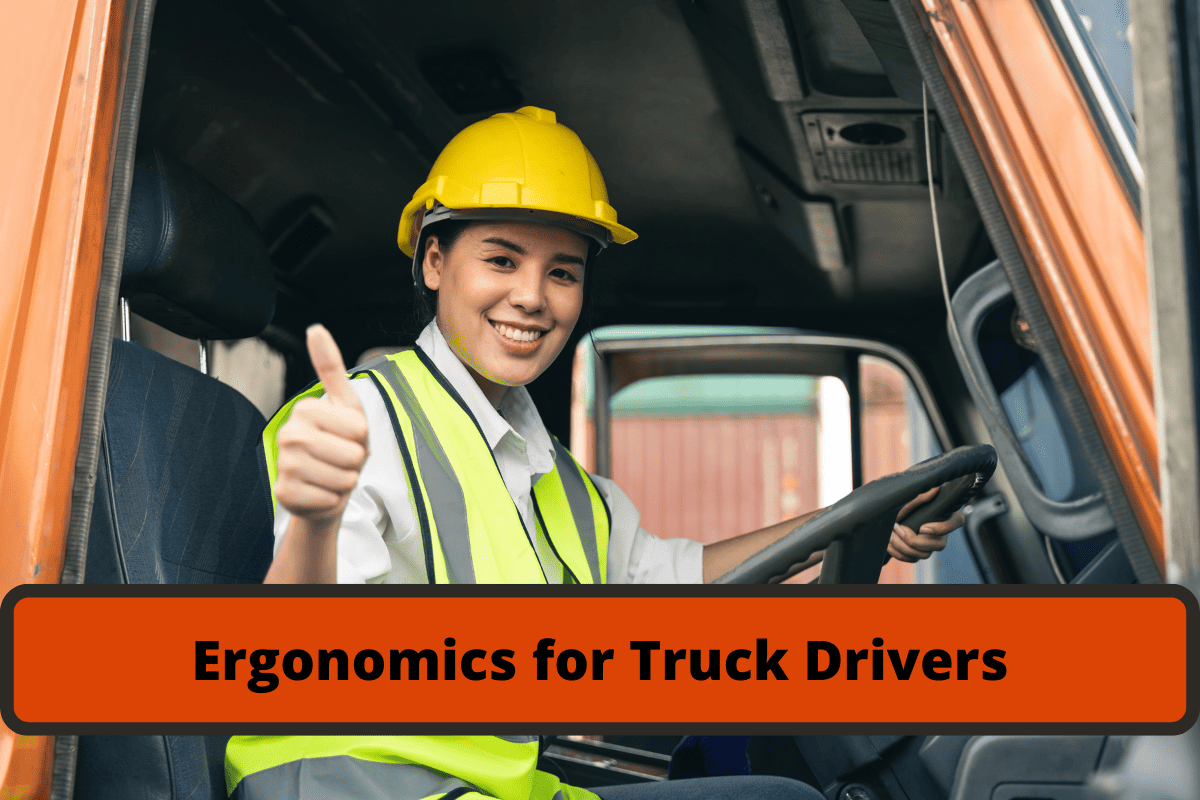 ergonomics for truck drivers